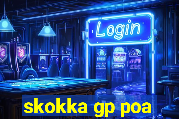 skokka gp poa